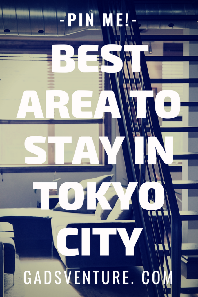 Best area to stay in Tokyo