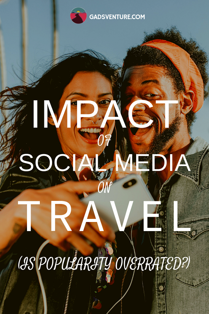 Impact of Social Media on Travel - How is social media shaping the world? Has travel for young millennial's just become all about your Instagram feed? Find out more! #Socialmedia #Travel #Millennialtravel #Photography #Tourism #Sustainabletravel