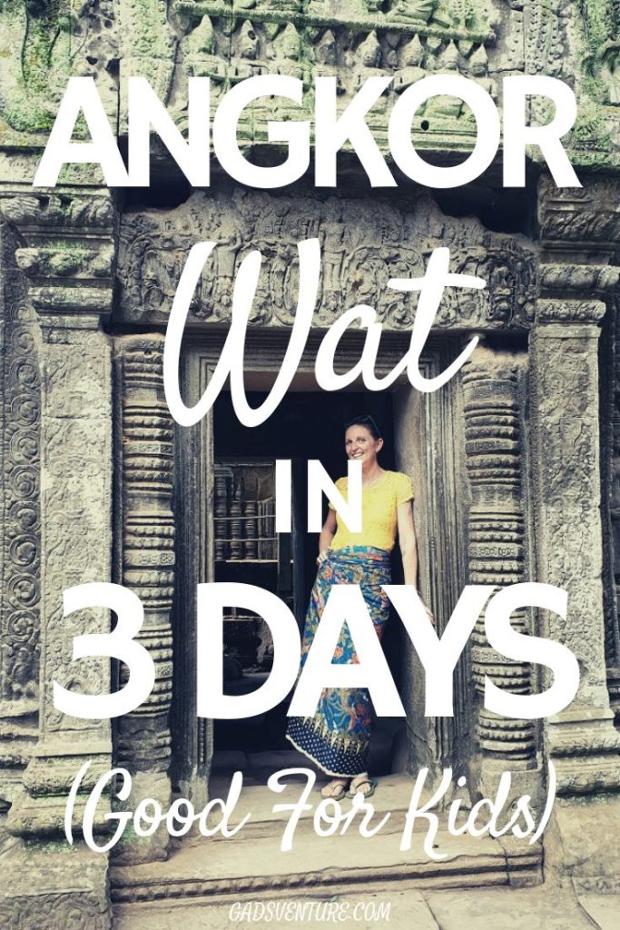 Angkor Wat in 3 Days