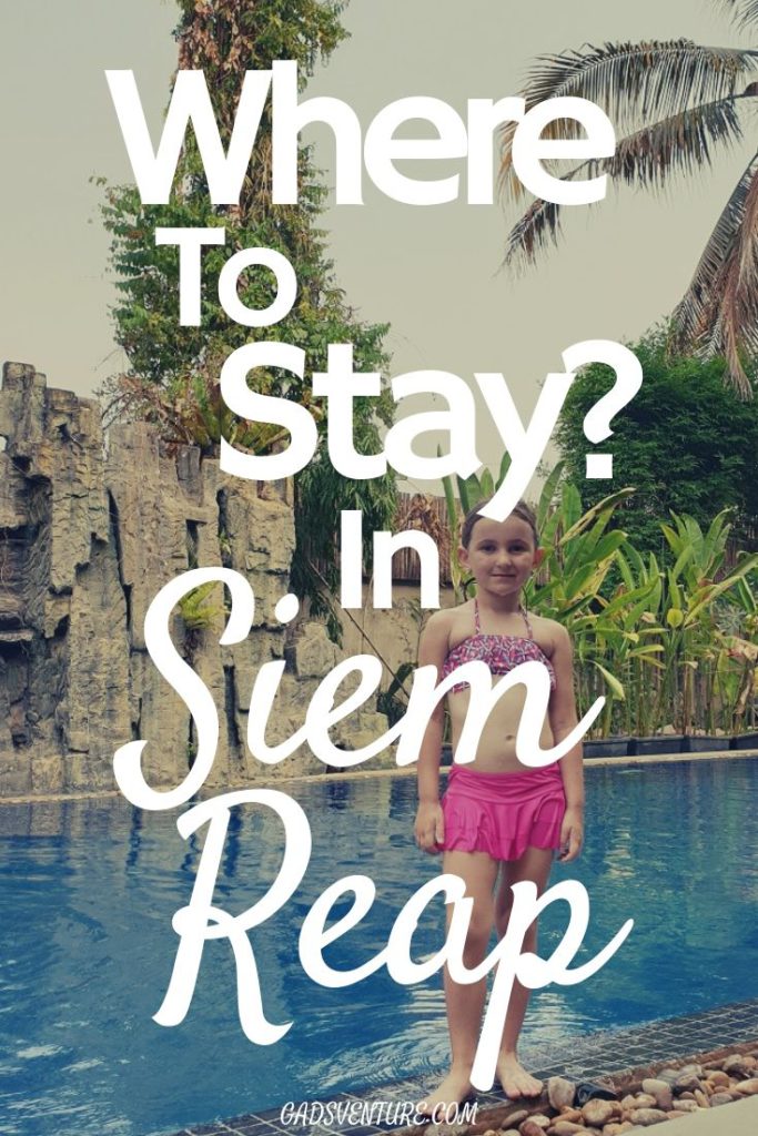 Where to stay in Siem Reap